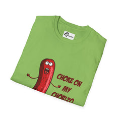 Naughty Nibbles Funny Adult Humor Chorizo Unisex Soft-Style T-Shirt