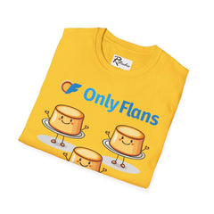 Naughty Nibbles Funny Adult Humor Cartoon Only Flans Unisex Soft-Style T-Shirt