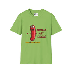 Naughty Nibbles Funny Adult Humor Chorizo Unisex Soft-Style T-Shirt