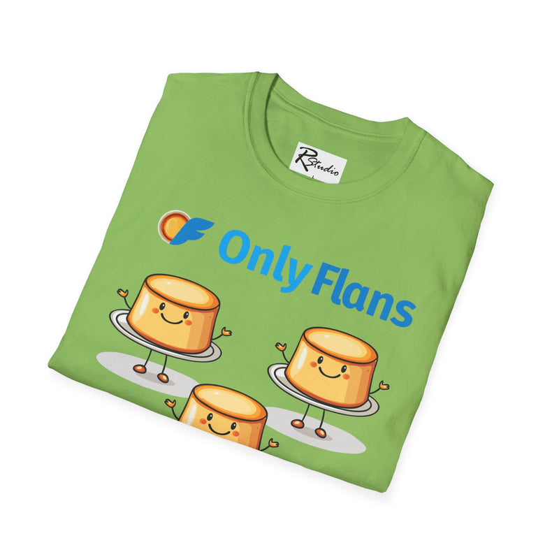 Naughty Nibbles Funny Adult Humor Cartoon Only Flans Unisex Soft-Style T-Shirt